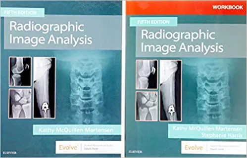Radiographic Image Analysis 5th Edition 2020 by Kathy Mcquillen Martensen