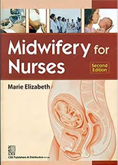 Midwifery for Nurses 2nd Edition 2018 by Elizabeth M.