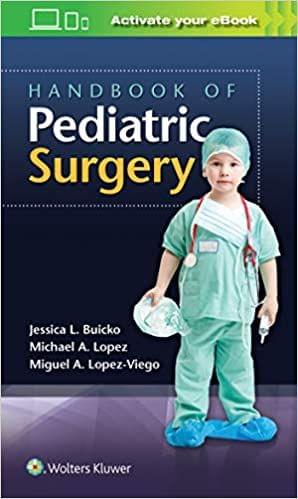 Handbook Of Pediatric Surgery 2019 by Jessica L Buicko