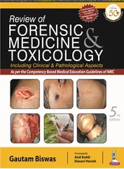 Review of Forensic Medicine & Toxicology 5th Edition 2021 by Gautam Biswas