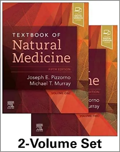 Textbook of Natural Medicine (2 Volume Set) 2020 by Joseph E. Pizzorno