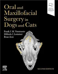 Oral and Maxillofacial Surgery in Dogs and Cats 2nd Edition 2019 by Frank J M Verstraete