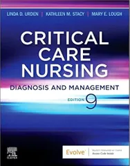 Critical Care Nursing: Diagnosis and Management 9th Edition 2021 by Linda D. Urden