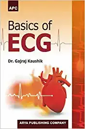Basic Of Ecg 1st Edition 2019 By Dr. Gajraj Kaushik