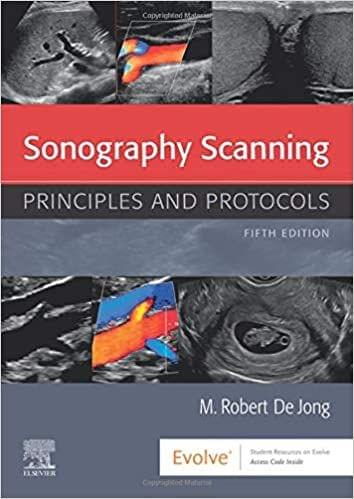 Sonography Scanning: Principles and Protocols 5th Edition 2020 By M. Robert deJong