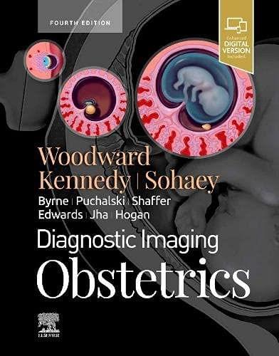 Diagnostic Imaging: Obstetrics 4th edition 2021 by Woodward