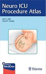 Neuro ICU Procedure Atlas 1st Edition 2021 By Jack I. Jallo