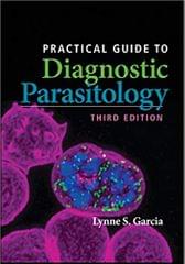 Practical Guide to Diagnostic Parasitology 3rd Edition 2021 By Lynne S. Garcia