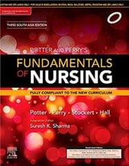 Potter and Perry's Fundamentals of Nursing 3rd South Asia Edition 2021 By Suresh K. Sharma