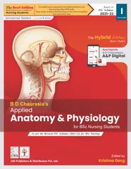 B D Chaurasia's Applied Anatomy & Physiology for BSc Nursing Students 1st  Edition 2021 By Krishna Garg