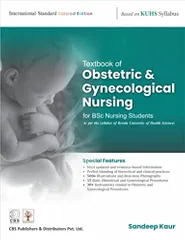 Textbook of Obstetrics & Gynecological Nursing (Based on KUHS Syllabus) 2022 By Sandeep Kaur