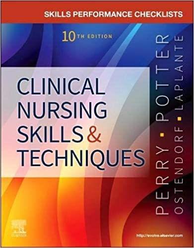 Clinical Nursing Skills & Techniques 10th Edition 2022 by Perry Potter