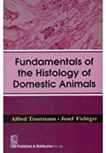 Fundamentals Of The Histology Of Domestic Animals (Pb-2015)  By Trautmann A.