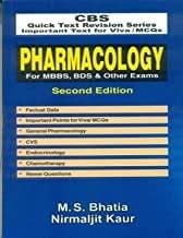 Pharmacology For Mbbs Bds And Other Exams 2Ed (Cbs Quick Text Revision Series ) (Pb 2020)  By M S Bhatia