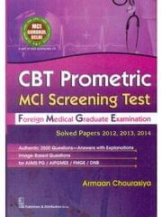 Cbt Prometric Mci Screening Test Foreign Medical Graduate Examination Solved Papers 2012 2013 2014 (Pb 2015)  By Chourasiya A.