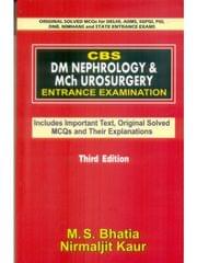 Cbs Dm Nephrology And Mch Urosurgery Entrance Examination 3Ed (Pb 2020) By M S Bhatia