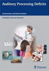 Auditory Processing Deficits Assessment And Intervention  By Rawool