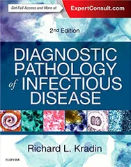Diagnostic Pathology Of Infectious Disease - 2nd Edition By Kradin