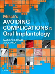 Avoiding Complications In Oral Implantology - 1st Edition By Misch
