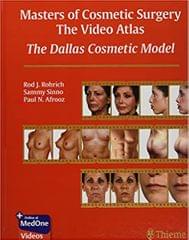 Masters of Cosmetic Surgery (The Video Atlas, The Dallas Cosmetic Model) 2021 by Rod J Rohrich