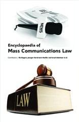 Encyclopaedia of Mass Communications Law 3 Volume Set 2017 By Ibagere E Publisher Auris