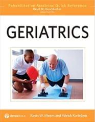 Geriatrics Rehabilitation Medicine Quick Reference 2013 By Means Publisher Demos Medical