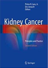 Kidney Cancer:Principles and Practice 2nd Edition 2015 By Lara Publisher Springer