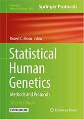 Statistical Human Genetics Methods And Protocols 2nd Editiond 2017 By Elston R.C. Publisher Springer