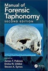 Manual of Forensic Taphonomy 2nd Edition 2022 by James T Pokines