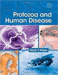 Protozoa & Human Disease 2011 By Wiser Publisher Taylor & Francis