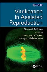 Vitrification in Assisted Reproduction 2nd Edition 2016 By Tucker Publisher Taylor & Francis