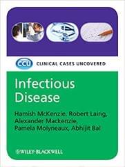 Infectious Disease: Clinical Cases Uncovered 2009 By McKenzie Publisher Wiley