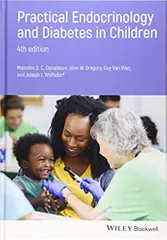 Practical Endocrinology & Diabetes in Children 4th Edition 2019 By Donaldson Publisher Wiley