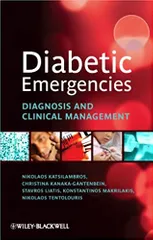 Diabetic Emergencies: Diagnosis & Clinical Management 2011 By Katsilambros Publisher Wiley
