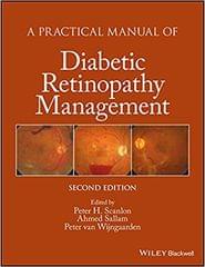 A Practical Manual of Diabetic Retinopathy Management 2nd Edition 2017 By Scanlon Publisher Wiley