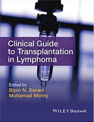 Clinical Guide To Transplantaion in Lymphoma 2015 By Savani Publisher Wiley