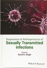 Diagnostics to Pathogenomics of Sexually Transmitted Infections 2019 By Singh Publisher Wiley