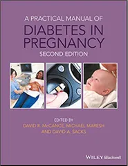 A Practical Manual of Diabetes in Pregnancy 2nd Edition 2018 By McCance Publisher Wiley