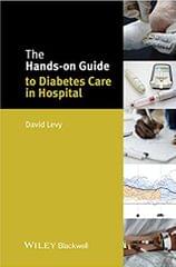 The Hands on Guide to Diabetes Care in Hospital 2016 By Levy Publisher Wiley