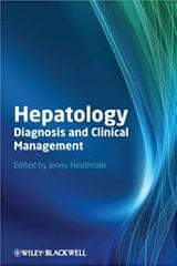 Hepatology Diagnosis and Clinical Management 2012 By Heathcote Publisher Wiley