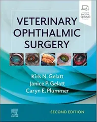 Veterinary Ophthalmic Surgery 2nd Edition 2021 By Gelatt Publisher Elsevier