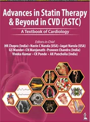 Advances In Statin Therapy & Beyond In Cvd Astc A Textbook Of Cardiology 1st Edition 2022 By Hk Chopra