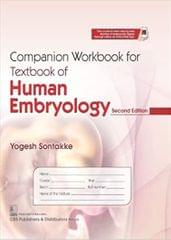 Companion Workbook For Textbook Of Human Embryology 2nd Edition 2022 By Sontakke Y