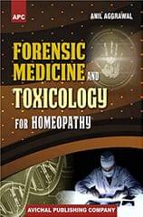 Forensic Medicine And Toxicology For Homeopthy 1st Edition Reprint 2022 By Anil Aggrawal