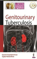 Genitourinary Tuberculosis 1st Edition 2020 By Ganesh Gopalakrishnan