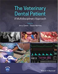 The Veterinary Dental Patient A Multidisciplinary Approach 2021 By Gawor J