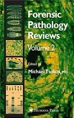 Forensic Pathology Reviews Volume 2 2005 By Tsokos M