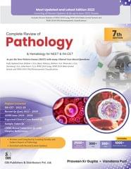Complete Review of Pathology & Hematology for NEET & INI-CET 7th Edition 2022 By Praveen Kumar, Vandana Puri