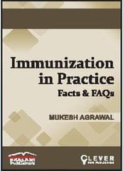 Immunization in Practice Facts & FAQs 2022 By Mukesh Agrawal