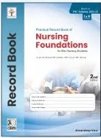 Practical Record Book of Nursing Foundation for BSc Nursing Students 2nd Edition 2022 By Amandeep Kaur